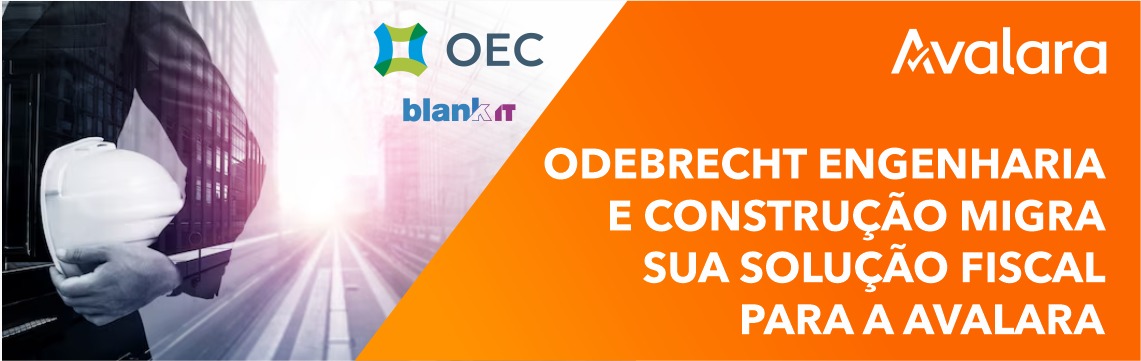 OEC migra sua Solução Fiscal para a Avalara Brasil 