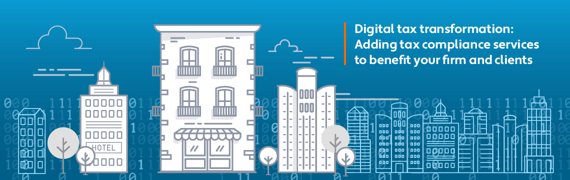 Why offering tax compliance services can benefit your accounting firms and clients