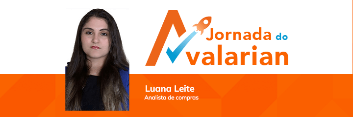 Jornada do Avalarian: Conheça a trajetória da Luana Leite 